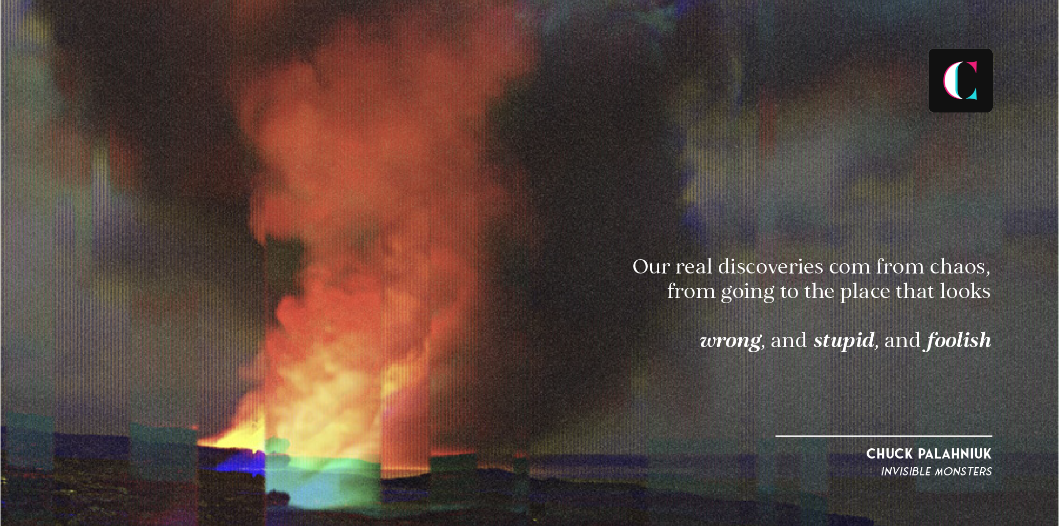 Quote by Chuck Palahniuk