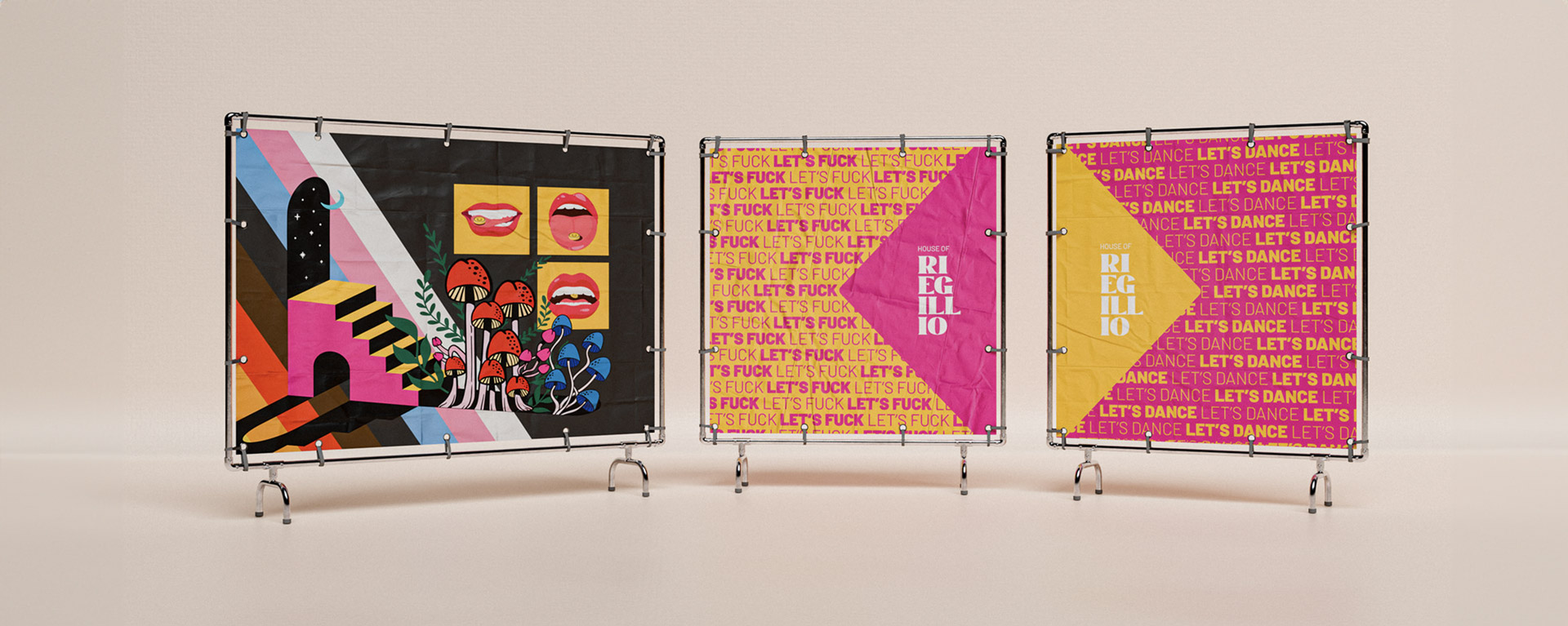 Three colorful fabric panels on metal stands showing surreal art with mushrooms and lips on left, and repeating text patterns saying 'LET'S FUCK' and 'LET'S DANCE' with House of RIEGILLO logos in pink and yellow squares on the center and right panels.
